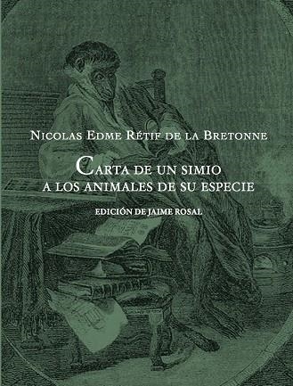 CARTAS DE UN SIMIO A LOS ANIMALES DE SU ESPECIE | 9788494416651 | RETIF DE LA BRETONNE, NICOLAS-EDME