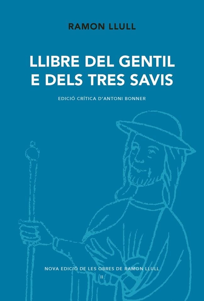 LLIBRE DEL GENTIL E DELS TRES AVIS | 9788498838077 | RAMON LLULL & ANTONI BONNER