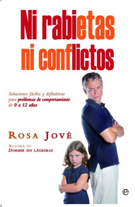 NI RABIETAS NI CONFLICTOS | 9788499704722 | ROSA JOVE