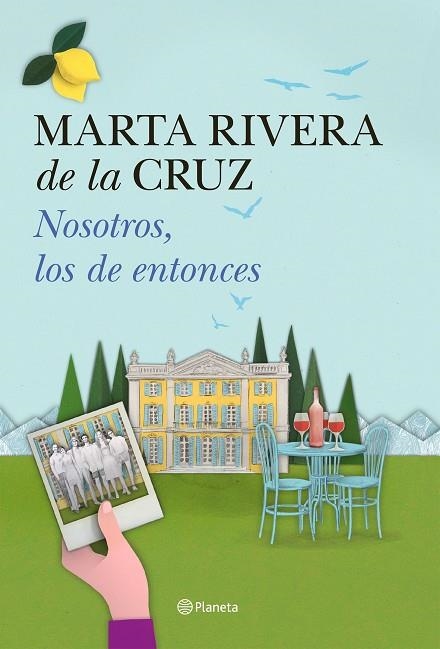 NOSOTROS LOS DE ENTONCES | 9788408150978 | MARTA RIVERA DE LA CRUZ