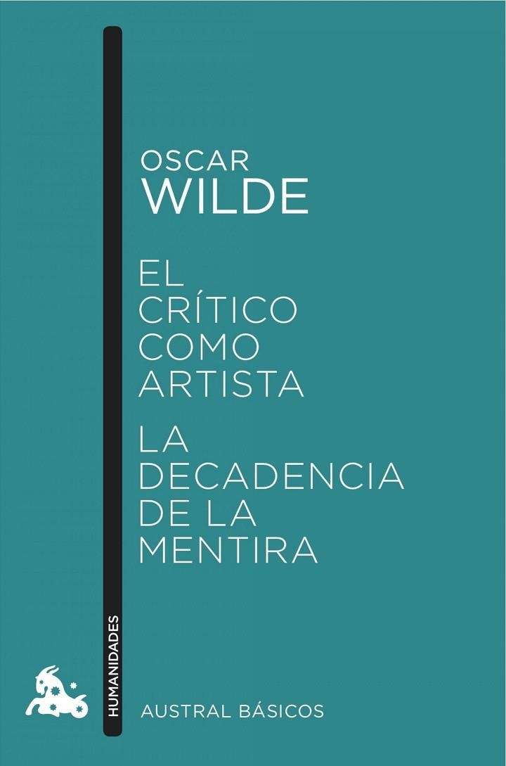 CRITICO COMO ARTISTA  &  LA DECADENCIA DE LA MENTIRA | 9788467046861 | WILDE, OSCAR