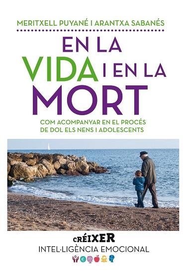 EN LA VIDA I EN LA MORT | 9788498838176 | PUYANÉ OLIVA, Meritxell ; SABANÉS JÓDAR, Arantxa