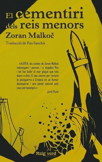 EL CEMENTIRI DELS REIS MENORS | 9788494449697 | ZORAN MALKOC