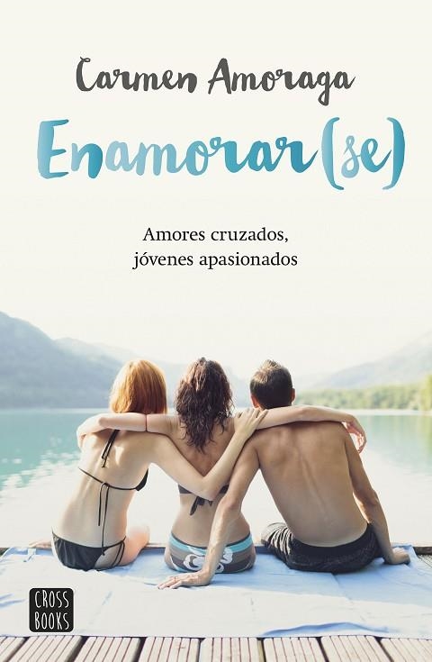 ENAMORARSE | 9788408149118 | AMORAGA, CARMEN