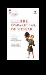 LLIBRE D'APARELLAR DE MENJAR | 9788472267961 | SANTANACH, JOAN & BARRIERAS, MONICA