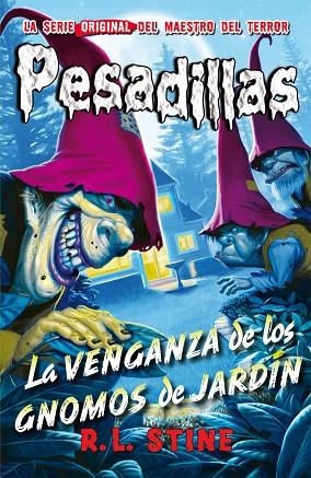 PESADILLAS 14 LA VENGANZA DE LOS GNOMOS DE JARDIN | 9788416387373 | R.L. STINE