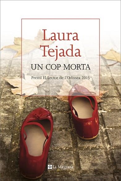 UN COP MORTA | 9788482648002 | TEJADA, LAURA