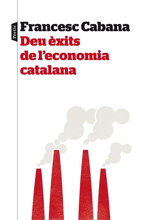 DEU EXITS DE L'ECONOMIA CATALANA | 9788498093575 | FRANCESC CABANA