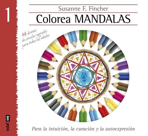 COLOREA MANDALAS 1 | 9788441433885 | FINCHER, SUSANNE F.