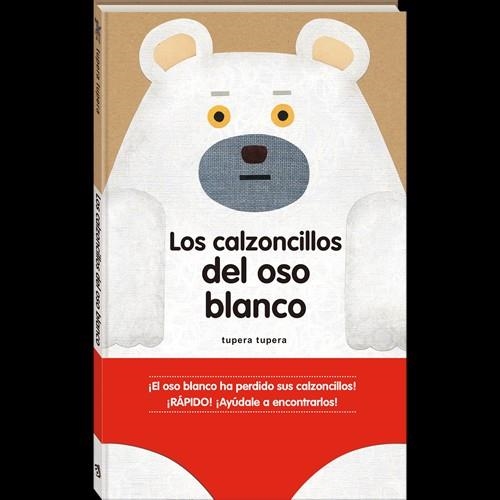 LOS CALZONCILLOS DEL OSO BLANCO | 9788416394166 | TUPERA TUPERA