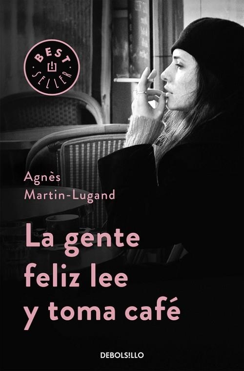 GENTE FELIZ LEE Y TOMA CAFE, LA | 9788466332613 | MARTIN-LUGAND,AGNES