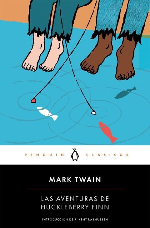 LAS AVENTURAS DE HUCKLEBERRY FINN | 9788491051657 | TWAIN, MARK