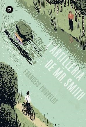 L'ARTILLERIA DE MR. SMITH | 9788483434055 | FRANCESC PUIGPELAT