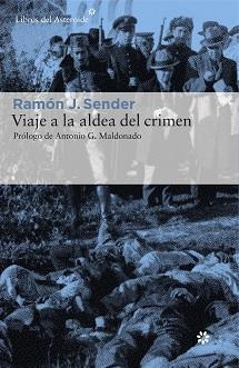 VIAJE A LA ALDEA DEL CRIMEN | 9788416213634 | RAMÓN J. SENDER