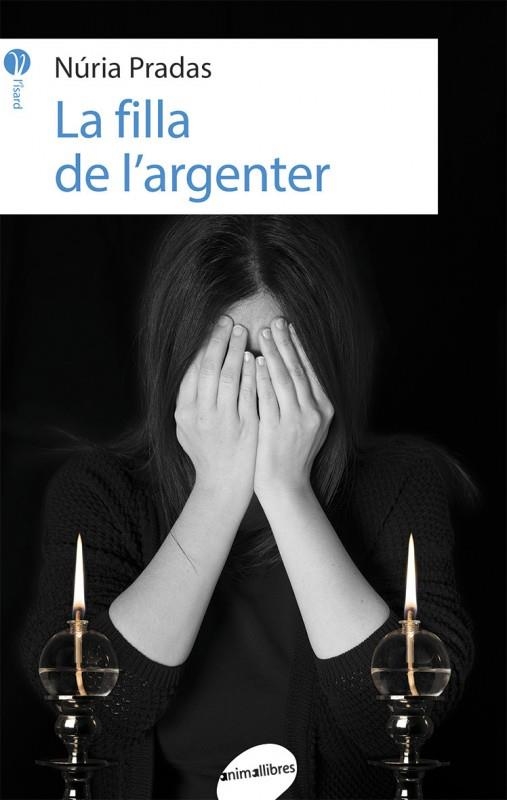 LA FILLA DE L'ARGENTER | 9788415975816 | NURIA PRADAS