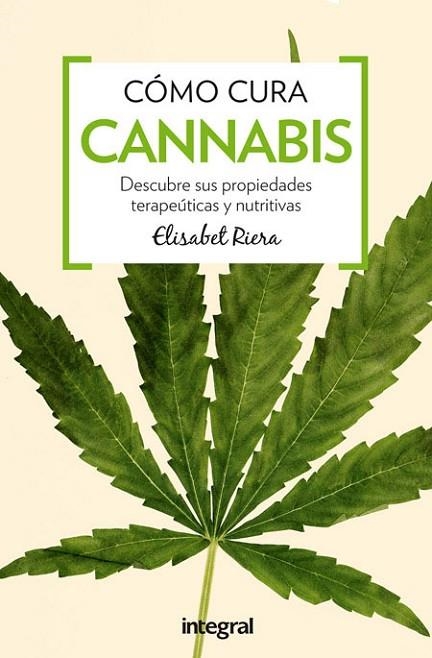 COMO CURA EL CANNABIS | 9788491180364 | ELISABET RIERA