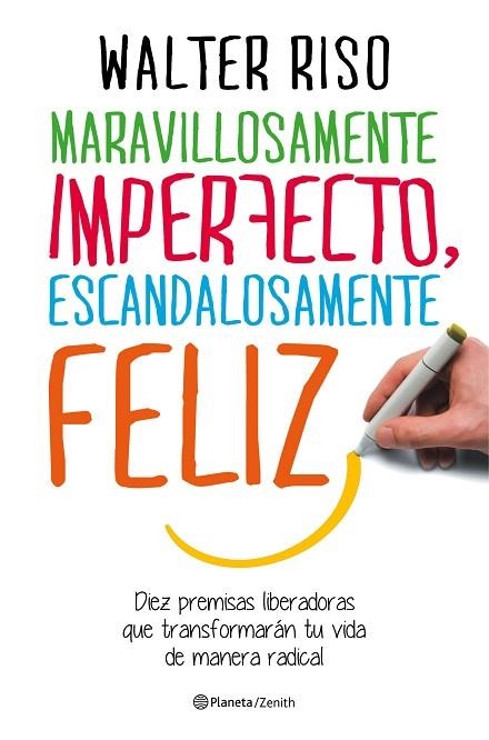 MARAVILLOSAMENTE IMPERFECTO ESCANDALOSAMENTE FELIZ | 9788408151951 | RISO, WALTER