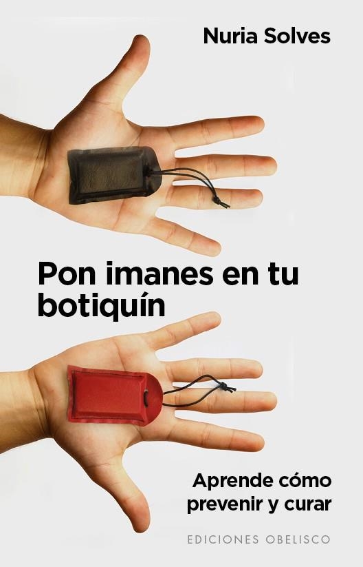 PON IMANES EN TU BOTIQUIN | 9788491110613 | SOLVES, NURIA