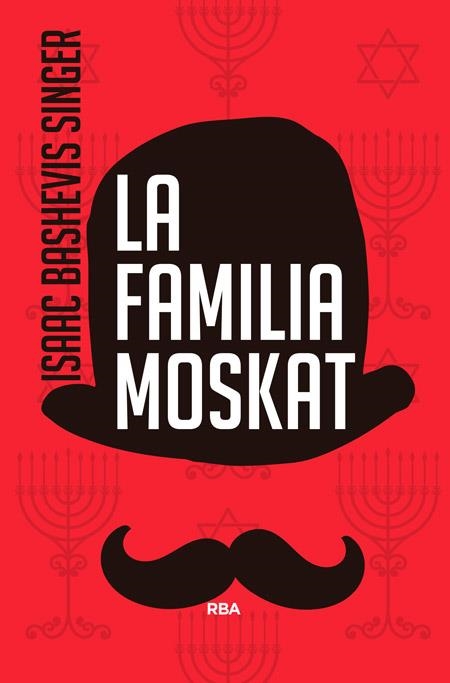 FAMILIA MOSKAT, LA | 9788490564554 | BASHEVIS SINGER, ISAAC