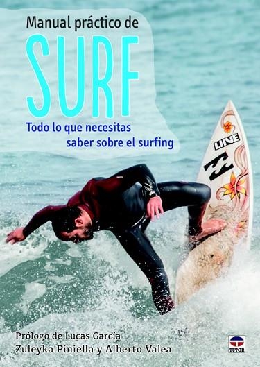 MANUAL PRACTICO DE SURF | 9788479029753 | PINIELLA, ZULEYKA & VALEA, ALBERTO