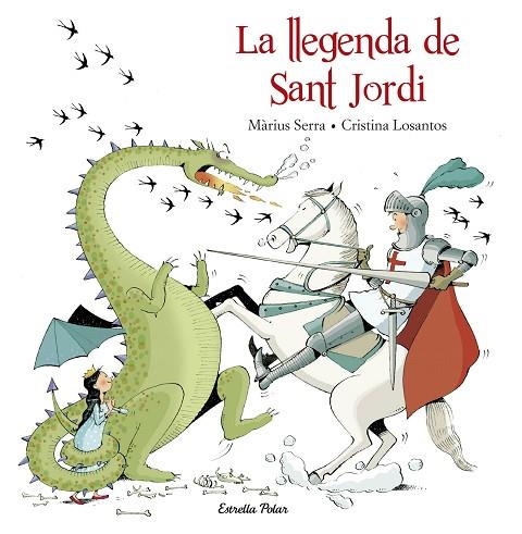 La llegenda de Sant Jordi | 9788416520206 | Cristina Losantos & Marius Serra