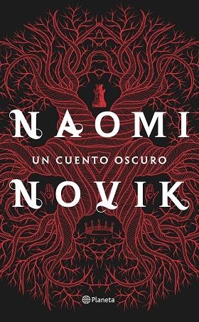 UN CUENTO OSCURO | 9788408151487 | NAOMI NOVIK