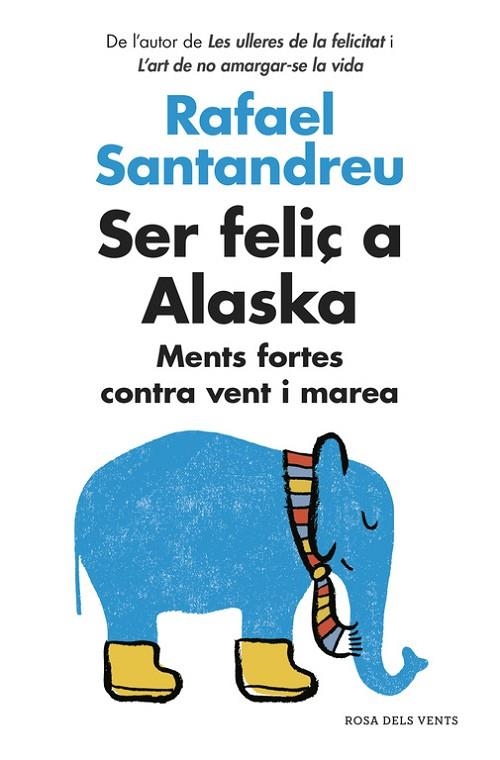 SER FELIÇ A ALASKA | 9788416430130 | RAFAEL SANTANDREU