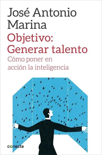 OBJETIVO GENERAR TALENTO | 9788416029266 | JOSE ANTONIO MARINA