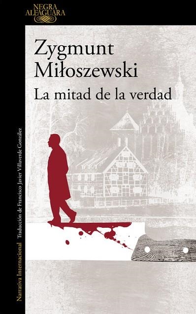 MITAD DE LA VERDAD, LA | 9788420417363 | MILOSZEWSKI, ZYGMUNT