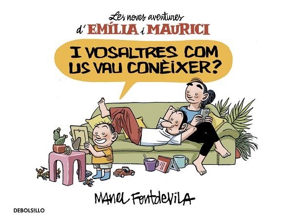 NOVES AVENTURES D'EMILIA I MAURICI 1 I VOSALTRES COM US VAU CONEIXER? | 9788466329934 | FONTDEVILA, MANEL