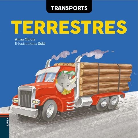 TRANSPORTS TERRESTRES | 9788447930593 | OBIOLS, ANNA & SUBI