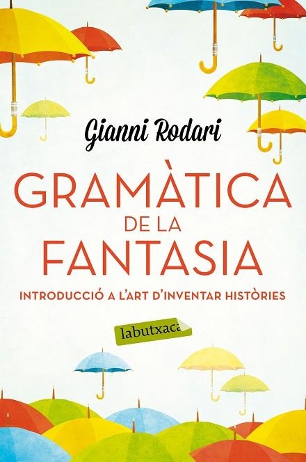 GRAMATICA DE LA FANTASIA | 9788416334988 | RODARI, GIANNI