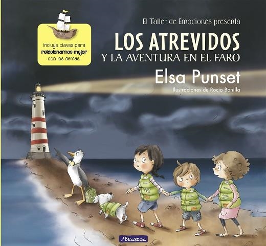 LOS ATREVIDOS Y LA AVENTURA EN EL FARO | 9788448845605 | ELSA PUNSET & ROCIO BONILLA