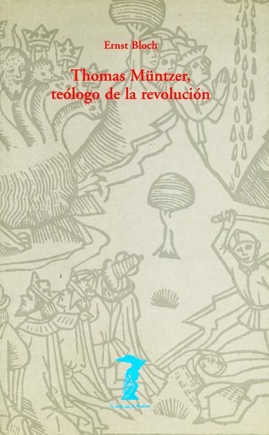 THOMAS MUNTZER TEOLOGO DE LA REVOLUCION | 9788477746225 | BLOCH, ERNST