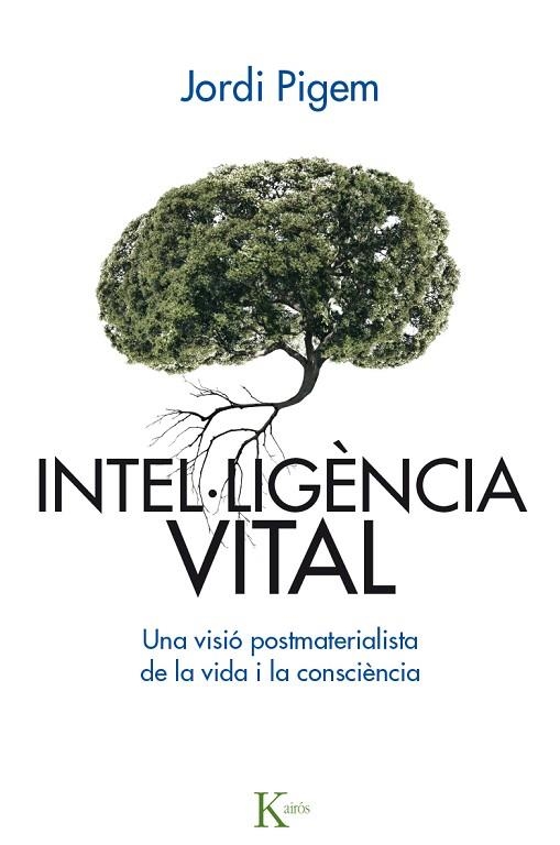 INTEL·LIGENCIA VITAL | 9788499885001 | JORDI PIGEM