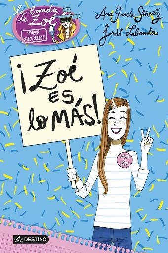 ZOE ES LO MAS! | 9788408152200 | GARCIA-SIÑ-ERIZ, ANA & LABANDA, JORDI