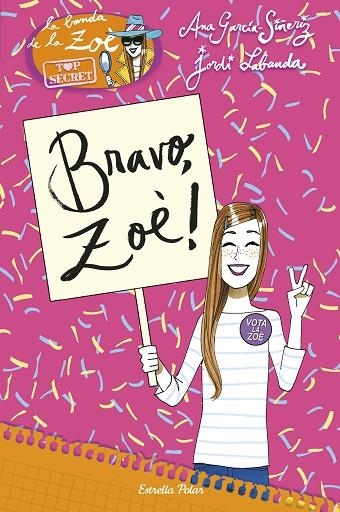 BRAVO ZOE! | 9788416520480 | GARCIA-SIÑERIZ, ANA & LABANDA, JORDI