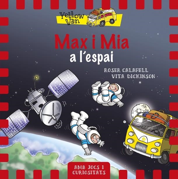 MAX I MIA A L'ESPAI | 9788424657697 | CALAFELL, ROSER & DICKINSON, VITA