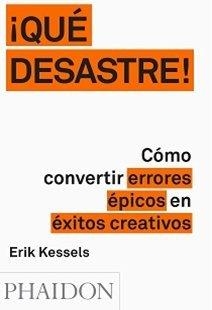 QUE DESASTRE | 9780714871936 | KESSELS, ERIK