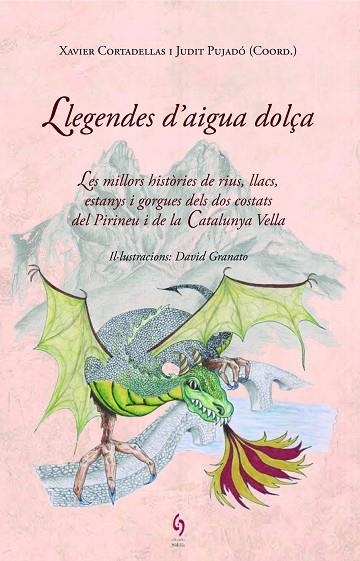 LLEGENDES D'AIGUA DOLÇA | 9788494256493 | XAVIER CORTADELLAS & JUDIT PUJADO