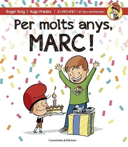 PER MOLTS ANYS MARC! | 9788490343937 | ROIG, ROGER & PRADES, HUGO