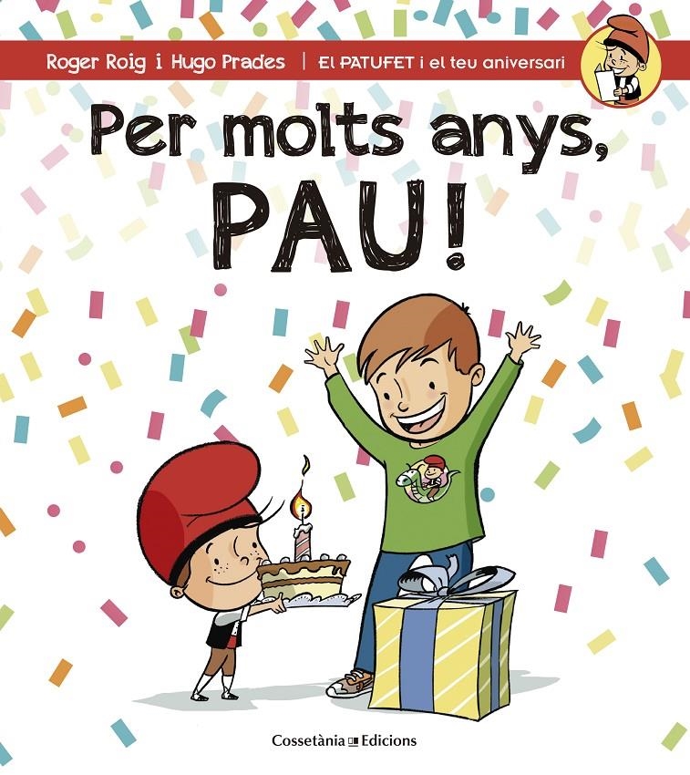 PER MOLTS ANYS PAU! | 9788490344279 | ROIG, ROGER & PRADES, HUGO