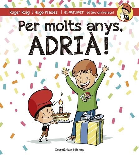 PER MOLTS ANYS ADRIA! | 9788490344361 | ROIG, ROGER & PRADES, HUGO