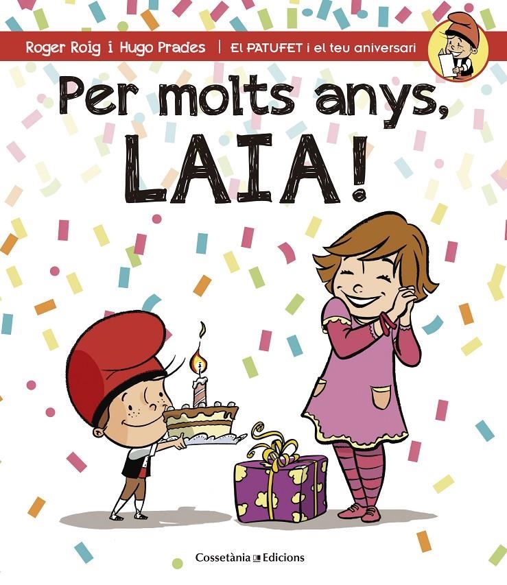 PER MOLTS ANYS LAIA! | 9788490344415 | ROIG, ROGER & PRADES, HUGO