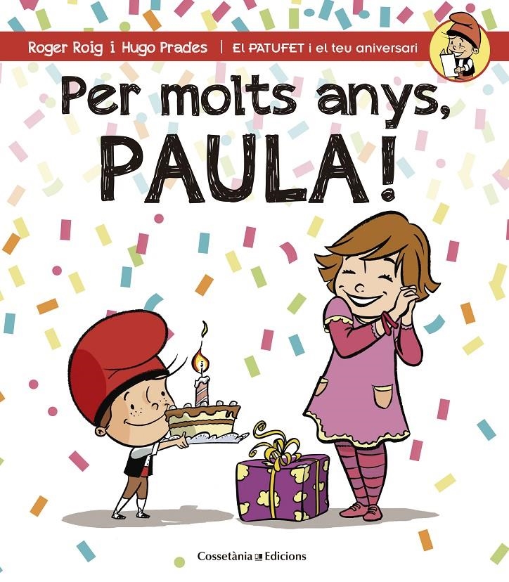 PER MOLTS ANYS PAULA! | 9788490344439 | ROIG, ROGER & PRADES, HUGO