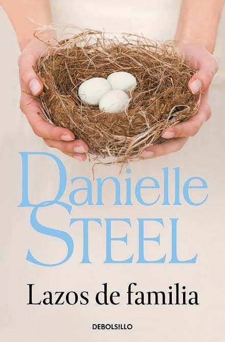 LAZOS DE FAMILIA | 9788466332811 | DANIELLE STEEL