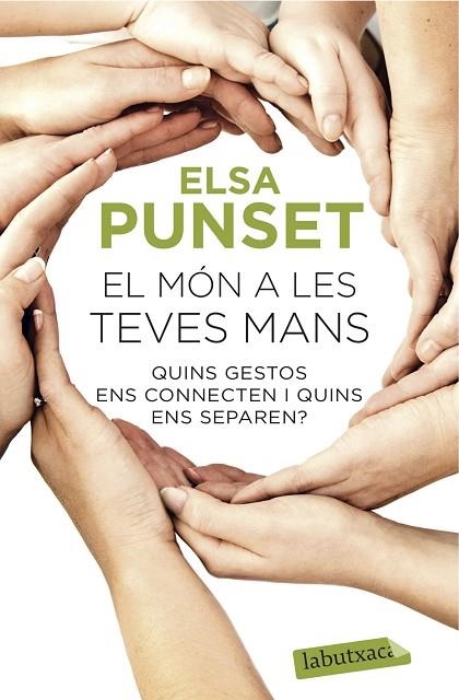 EL MON A LES TEVES MANS | 9788416334469 | ELSA PUNSET