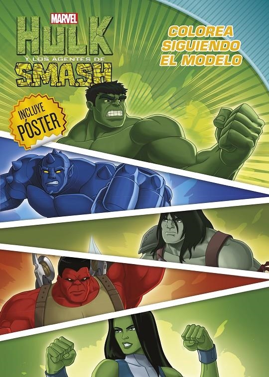 HULK Y LOS AGENTES DE SMASH COLOREA SIGUIENDO EL MODELO | 9788415343684 | MARVEL