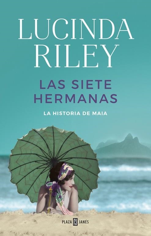 LAS SIETE HERMANAS 01 LA HISTORIA DE MAIA | 9788401017193 | Lucinda Riley