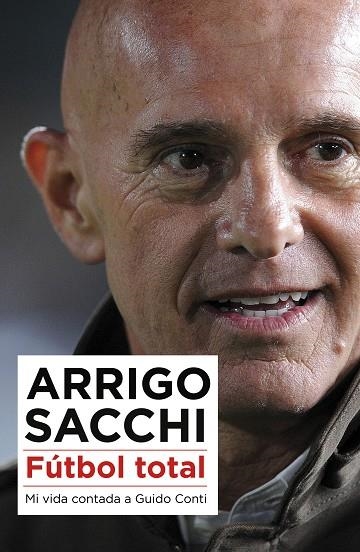 FUTBOL TOTAL | 9788494418389 | SACCHI, ARRIGO & CONTI, GUIDO